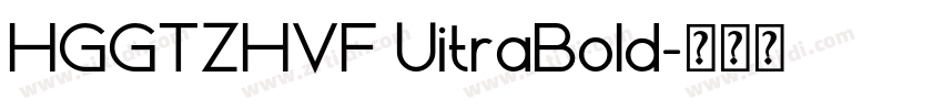 HGGTZHVF UitraBold字体转换